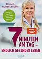 7 Minuten am Tag Endlich gesünder leben.jpg